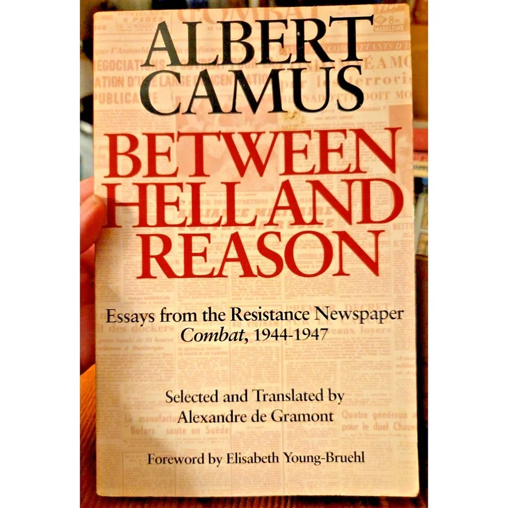 Albert Camus Between Hell and Reason Wesleyan University Press 1991 First Ed